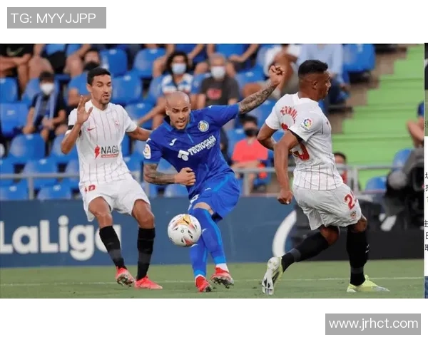 西甲激战莱加内斯迎战赫塔费双方争夺宝贵积分展开较量